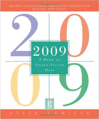 2009: A Book of Grace-Filled Days by Alice Camille